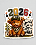 2026 Goals & Good Vibes Highland Cow Sticker – Motivational New Year Cow Decal