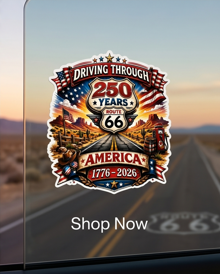 America 250 Route 66 Sticker – Driving Through 250 Years of America Patriotic Decal