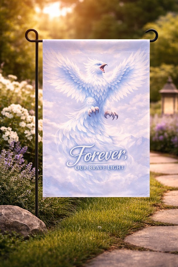 Forever Our Brave Light Garden Flag 🌿💛
