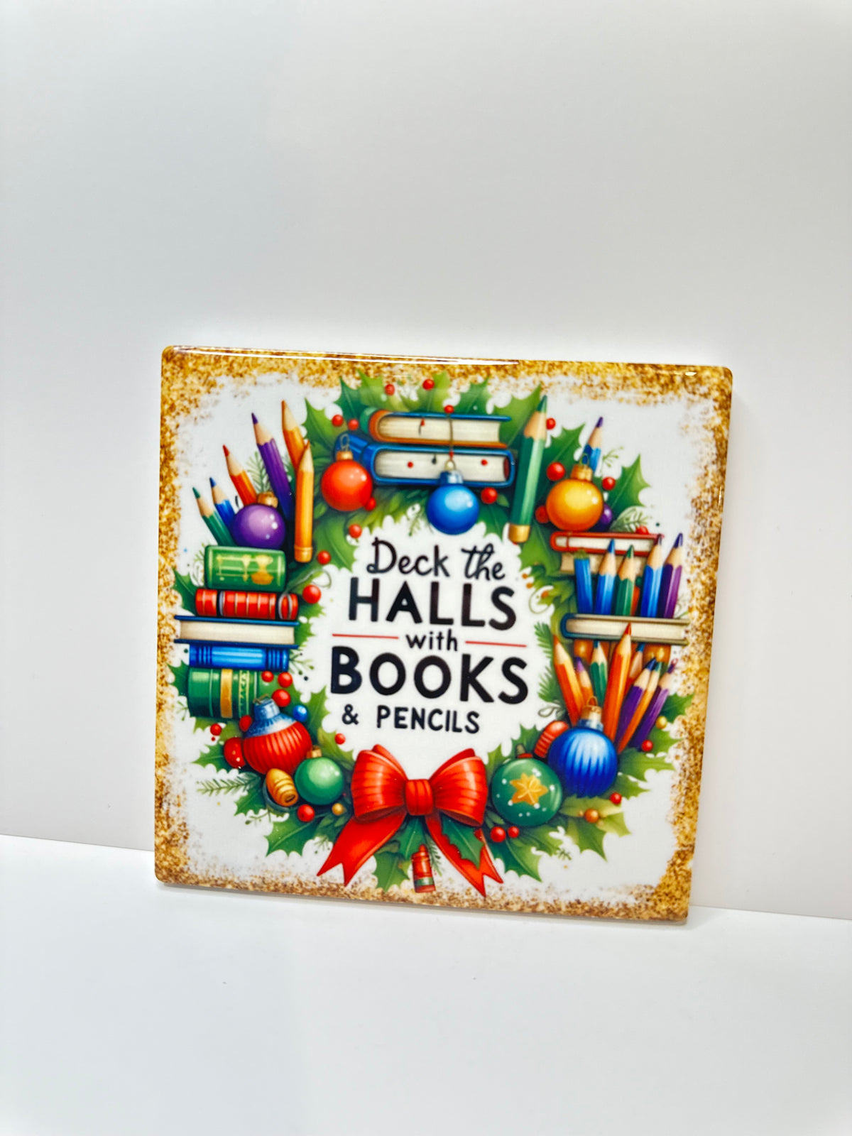 Christmas Teacher Ceramic Coaster with Cork Backing 4x4 | Deck the Halls with Books and Pencils | Teacher Christmas Gift