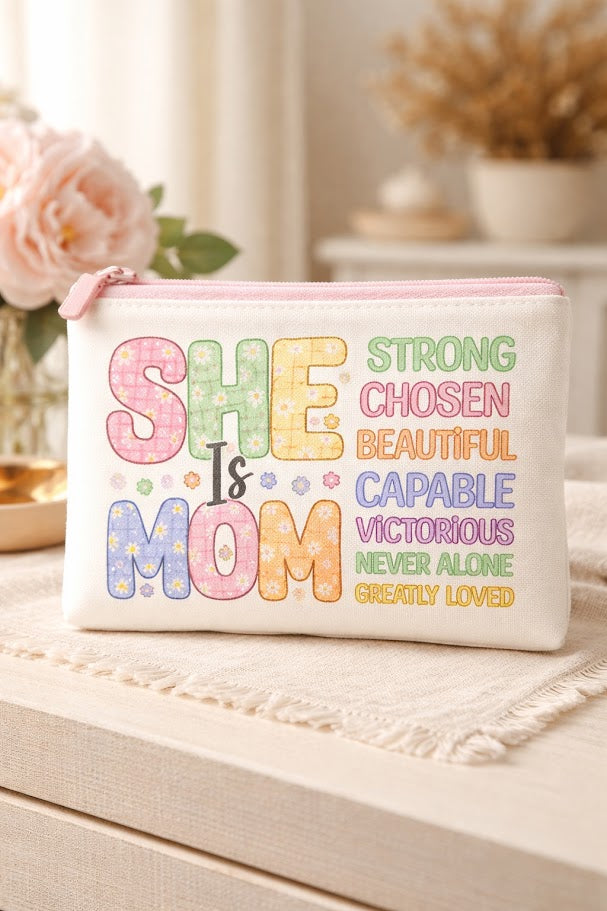 She Is Mom — Strength & Grace Pouch ✨🌿
